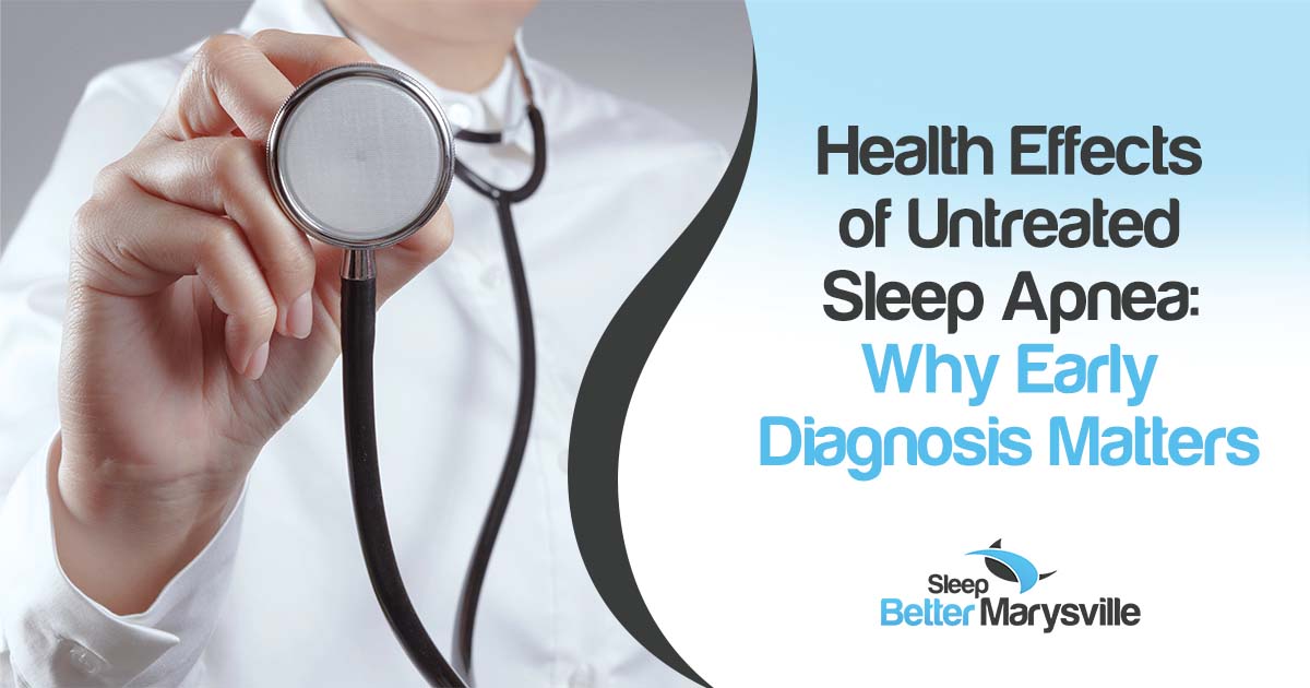 Image of a doctor, featuring Sleep Better Marysville and highlighting the health effects of untreated sleep apnea and why early diagnosis matters, ensuring alignment with the page's context.