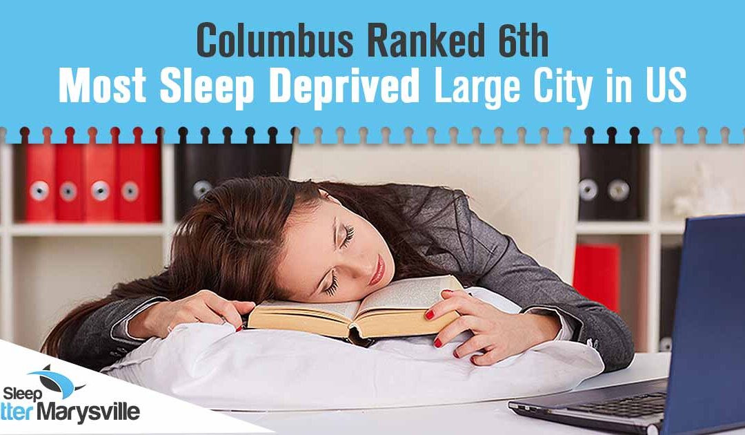 Columbus Ranked 6th Most Sleep Deprived Large City in US