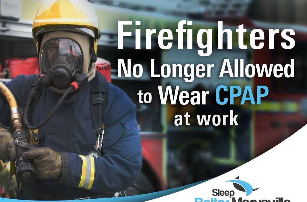 Toronto firefighters no longer allowed CPAP machines at work