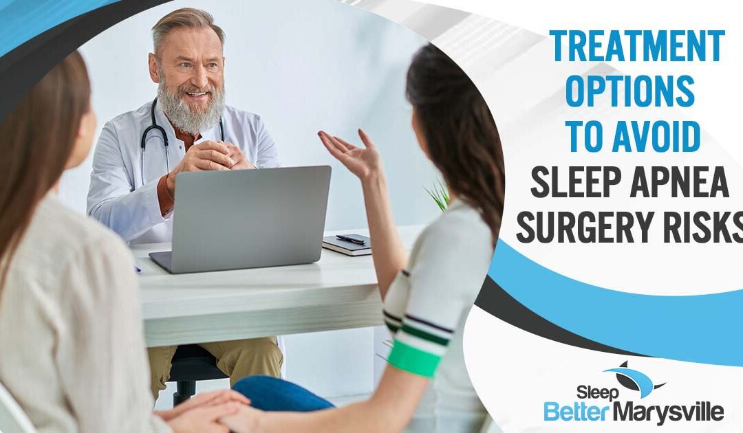 Treatment Options to Avoid Sleep Apnea Surgery Risks