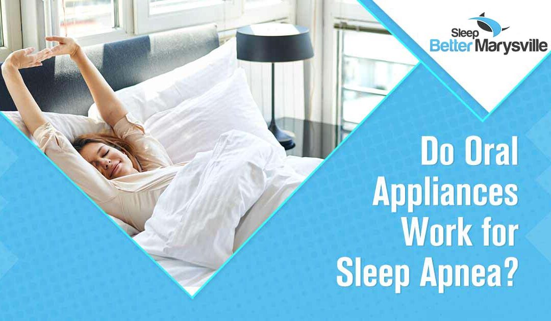 Do Oral Appliances Work for Sleep Apnea?