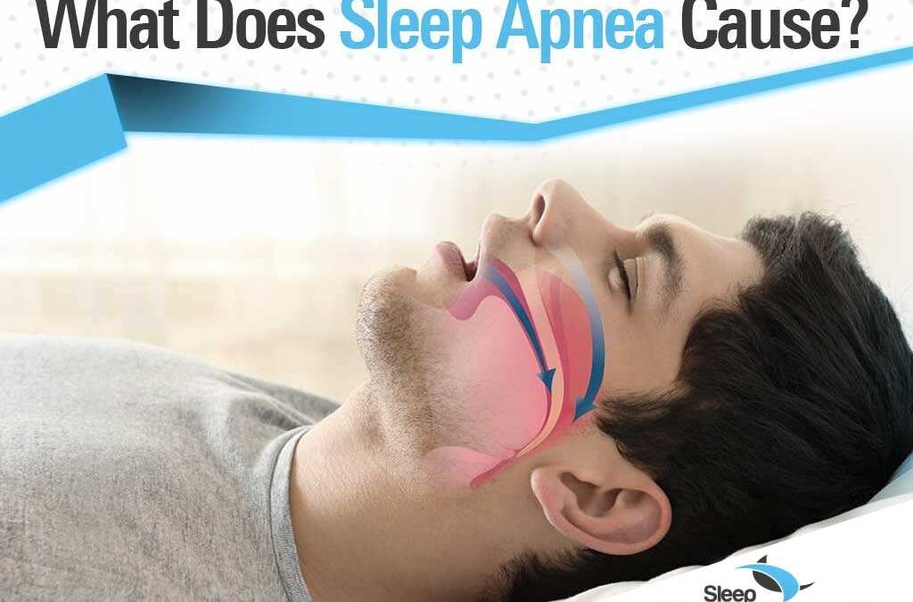 What Does Sleep Apnea Cause