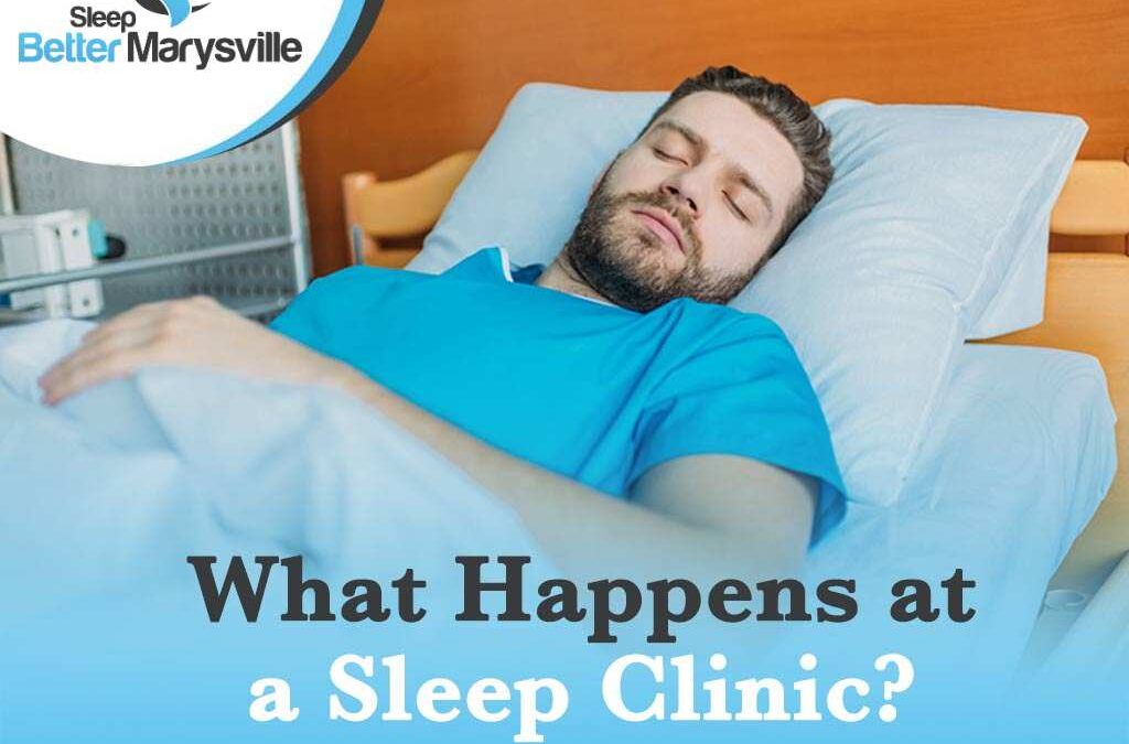 What Happens at a Sleep Clinic?