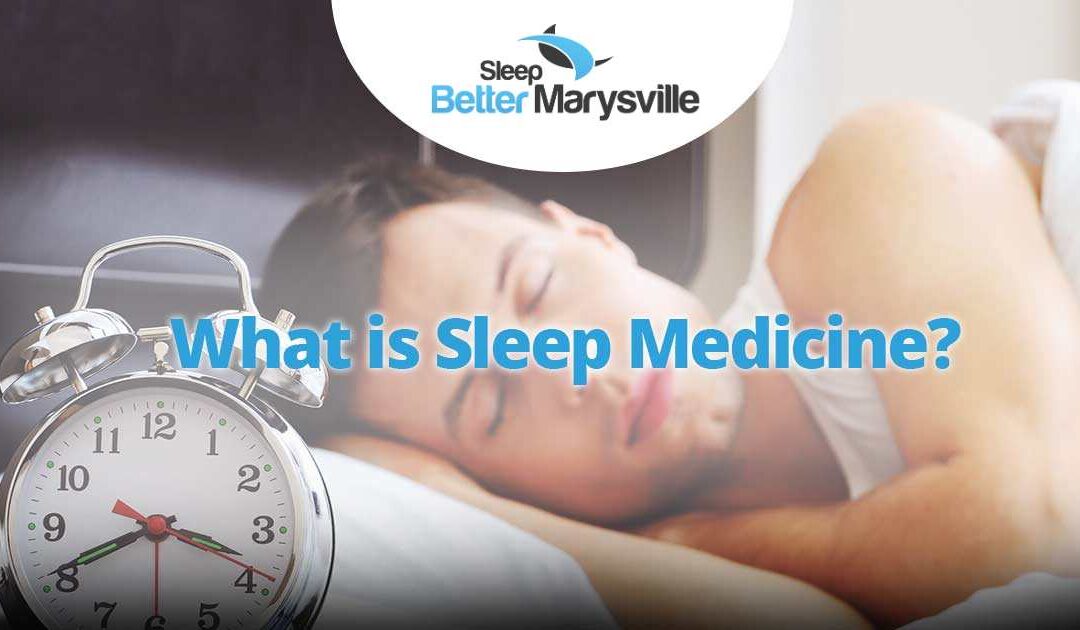 What is Sleep Medicine?