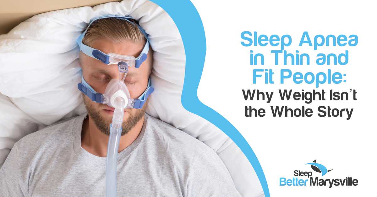 Sleep Apnea in Thin and Fit People: Why Weight Isn’t the Whole Story Man Using CPAP Machine While Sleeping
